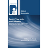 God, Pharaoh, and Moses - Paperback
