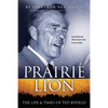 Prairie Lion: The Life & Times of Ted Byfield - Paperback