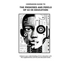 Companion Guide to The Promises and Perils of AI in Education: Ethics and Equity Have Entered The Chat - Paperback
