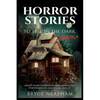Horror Stories To Tell In The Dark Book 2: Short Scary Horror Stories Anthology For Teenagers And Young Adults - Paperback