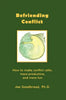 Befriending Conflict: How to make conflict safer, more productive, and more fun - Paperback