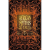 African Myths & Tales: Epic Tales - Hardcover