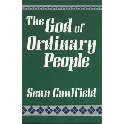 The God of Ordinary People - Paperback