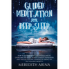 Guided Meditation For Deep Sleep: How To Sleep Soundly For A Whole Night, Overcome Insomnia, Anxiety, Depression And Trigger Positive Thinking By Taki - Paperback