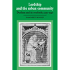 Lordship and the Urban Community: Durham and Its Overlords, 1250 1540 - Paperback