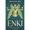 Enki: Sumerian God of Wisdom and Creation - Paperback