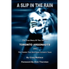 A Slip in the Rain, the True Story of the 1967-72 Toronto Argonauts and the Fumble That Killed Canada's Team - Paperback
