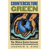 Counterculture Green: The Whole Earth Catalog and American Environmentalism - Hardcover