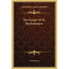 The Gospel Of St. Bartholomew - Hardcover