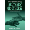 'Brothers' or Others?: Propriety and Gender for Muslim Arab Sudanese in Egypt - Paperback