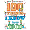 100 Things I Know How to Do - Hardcover