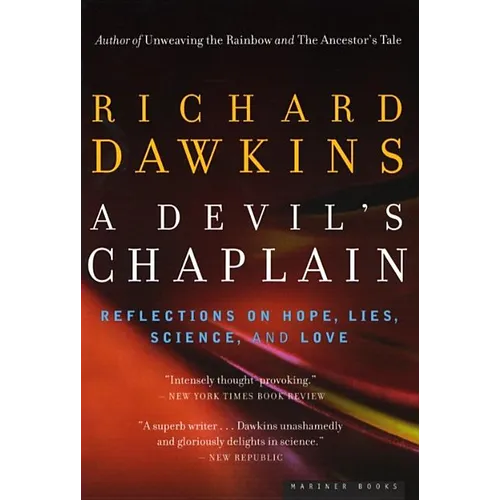 A Devil's Chaplain: Reflections on Hope, Lies, Science, and Love - Paperback