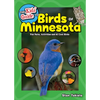 The Kids' Guide to Birds of Minnesota: Fun Facts, Activities and 85 Cool Birds - Hardcover