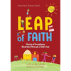 Leap of Faith: Stories of Acceptance Illustrated Through a Child's Eyes - Paperback