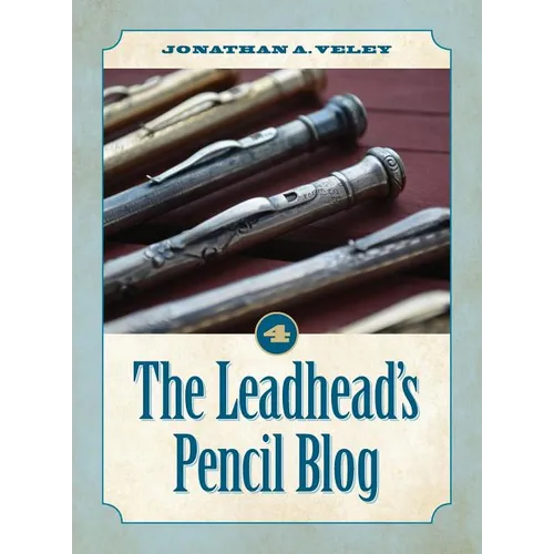The Leadhead's Pencil Blog: Volume 4 - Hardcover