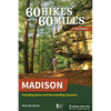 60 Hikes Within 60 Miles: Madison: Including Dane and Surrounding Counties - Paperback