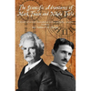 The Scientific Adventures of Mark Twain and Nikola Tesla - Paperback