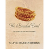 The Braided Cord: The Story of the Willis Family - Paperback