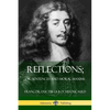 Reflections; Or, Sentences and Moral Maxims - Paperback