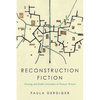 Reconstruction Fiction: Housing and Realist Literature in Postwar Britain - Paperback