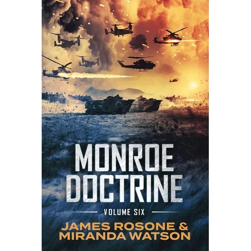 Monroe Doctrine: Volume VI - Paperback