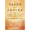 Death of an Empire: The Rise and Murderous Fall of Salem, America's Richest City - Hardcover