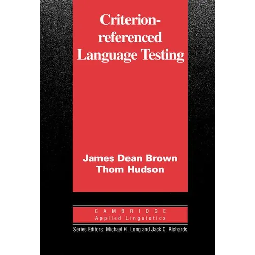 Criterion-Referenced Language Testing - Paperback