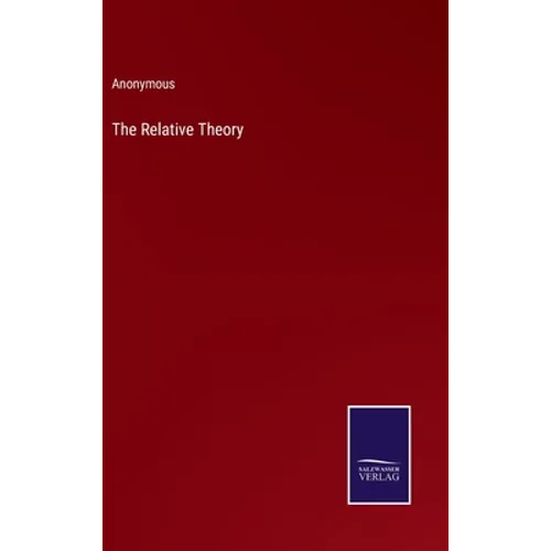 The Relative Theory - Hardcover