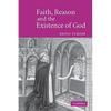 Faith, Reason and the Existence of God - Paperback