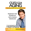OutSmart Aging: 9 Anti-Aging Secrets That Will Change Your Life - Paperback