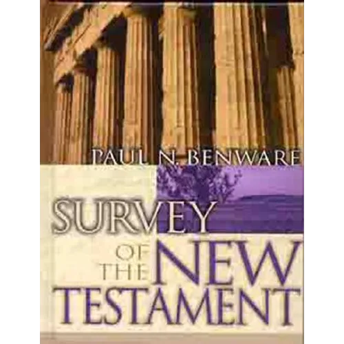 Survey of the New Testament- Student Edition - Hardcover
