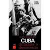 Cuba: ¿Dictadura O Democracia? - Paperback