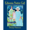 Edisonia Native Girl, the Life Story of Florence Keen Sansom Artist Born on the Edison Estate, Fort Myers, Florida - Paperback