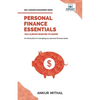 Personal Finance Essentials You Always Wanted to Know: Budgeting, Investing, Retirement Planning, Home Ownership, Taxation, and Managing Money Like a - Paperback