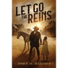 Let Go the Reins - Paperback
