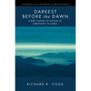 Darkest Before the Dawn: A Brief History of the Rise of Christianity in China - Paperback