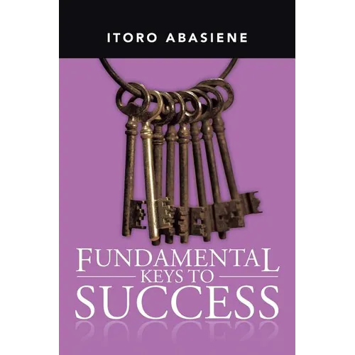 Fundamental Keys to Success - Paperback