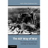 The AEF Way of War: The American Army and Combat in World War I - Paperback