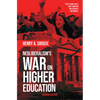 Neoliberalism's War on Higher Education - Hardcover