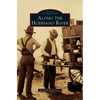 Along the Huerfano River - Hardcover