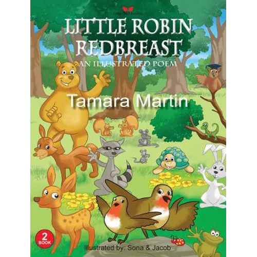 Little Robin Redbreast: An Illustrated Poem - Hardcover