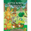 Little Robin Redbreast: An Illustrated Poem - Hardcover