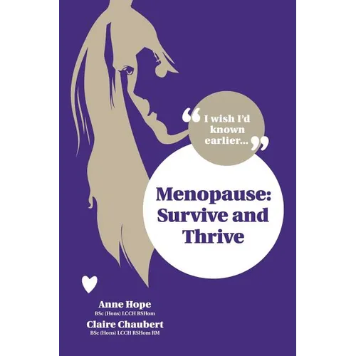 Menopause: Survive and Thrive - Paperback