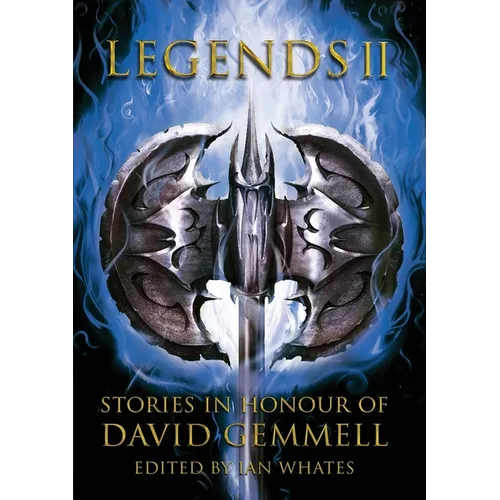 Legends 2, Stories in Honour of David Gemmell - Paperback