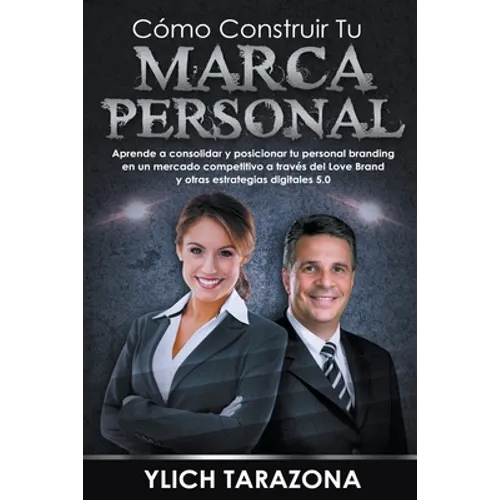 Cómo Construir Tu Marca Personal - Paperback