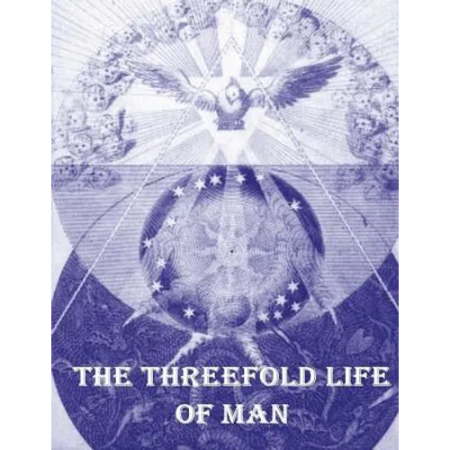The Threefold Life of Man - Paperback