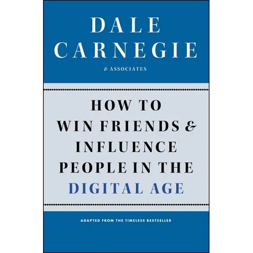 How to Win Friends and Influence People in the Digital Age - Paperback