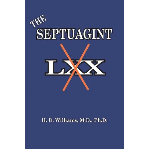 The Septuagint: The So-called LXX - Paperback