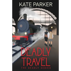 Deadly Travel - Paperback