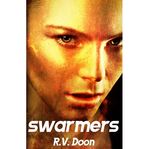 Swarmers - Paperback